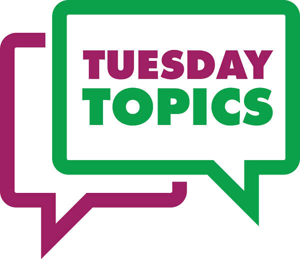 Tuesday Topic graphic